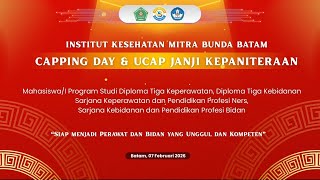 🔴 [ Siaran Langsung ] CAPPING DAY 2026 - Institut Kesehatan Mitra Bunda Batam