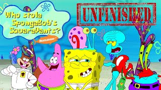 Spongebob Who Stole Spongebobs Squarepants Unfinished