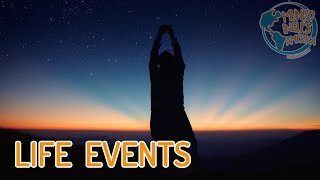 LIFE EVENTS