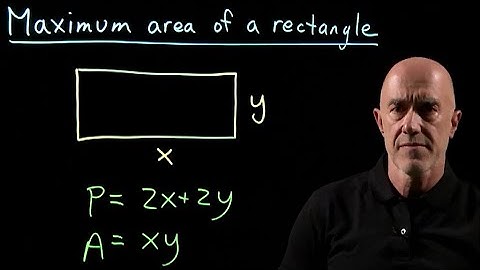 Maximizing the Area of a Rectangle with a Fixed Perimeter | Lecture 52 | Calculus for Engineers