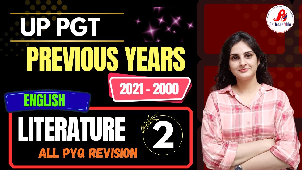 🟩PYQ-2 | UP PGT English Literature | 2021 - 2000 | ALL PYQs Revision