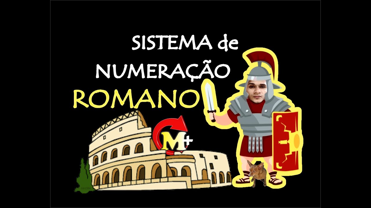Sistema de numeração Romano - YouTube