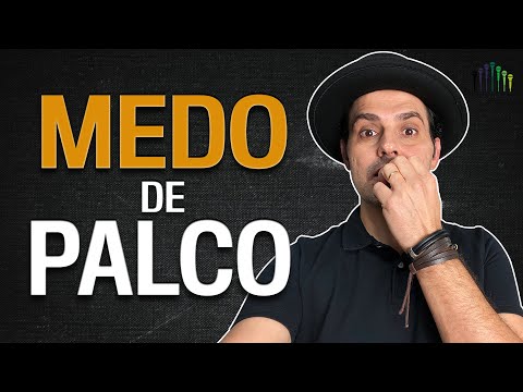 Vídeo: Como Se Livrar Do Medo Do Palco