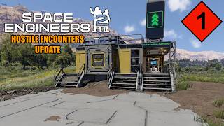 Space Engineers 2 Let's Play | Hostile Encounters update is here! It's a new beginning!