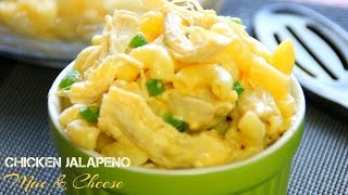 Chicken Jalapeno Mac and Cheese