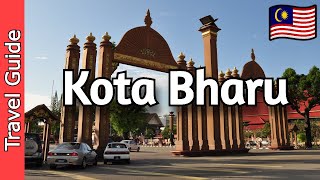 Kota Bharu, Malaysia Travel Guide: 17 BEST Things To Do in Kota Bharu