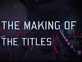 The antda hiade chronicles the making of the titles featurette