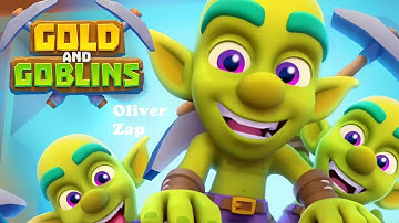 Gold and Goblins Mine 3 - Oliver Zap