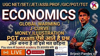 Global Warming, J-Curve &amp; Money Illusion Explained 🔥 | Economics Classes by Brijesh Pandey Sir 