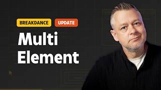 Update: Select Multi Elements for editing, moving, grouping | Breakdance WordPress 2026