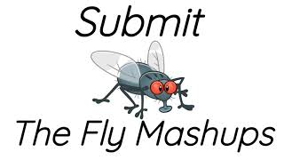 Somewhere Over the Rainbow - Submit The Fly Mashups