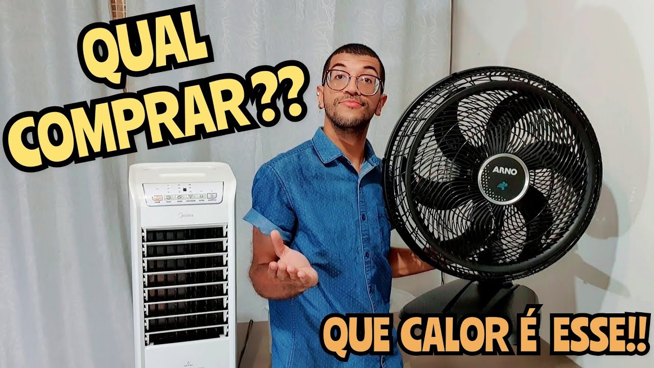 Ventilador Ou Climatizador: Qual É O Melhor? – NQETJ