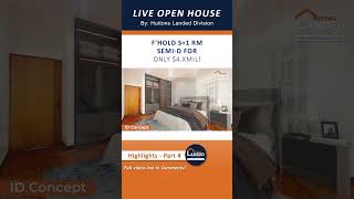 LIVE Open House Highlights (Part 4) - Great Value Freehold Semi-D with 5 1 rooms for only $4.Xmil!