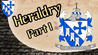 Intro to Heraldry: Part I - What is a 