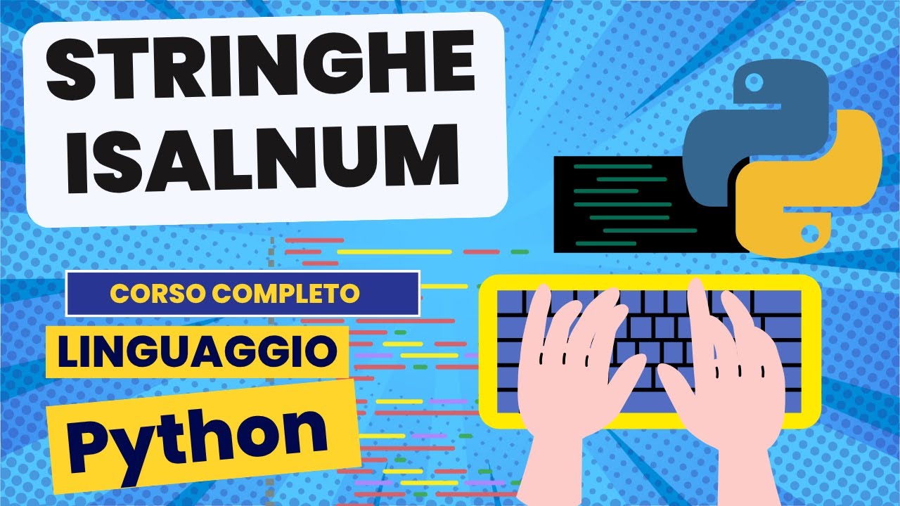 Stringhe 15: isalnum | Python corso completo - YouTube