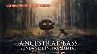 Prabu Siliwangi  Sundanese Jaipong Tribal Bass Instrumentaluse Headphones For Best Experience