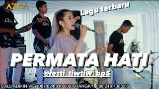 PERMATA HATI - RESTY TIWTIW BP5 ( LIVE SHOW KTSM )