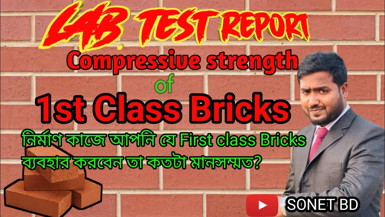 1st Class Bricks Compressive strength Labtest Report ll civil ...