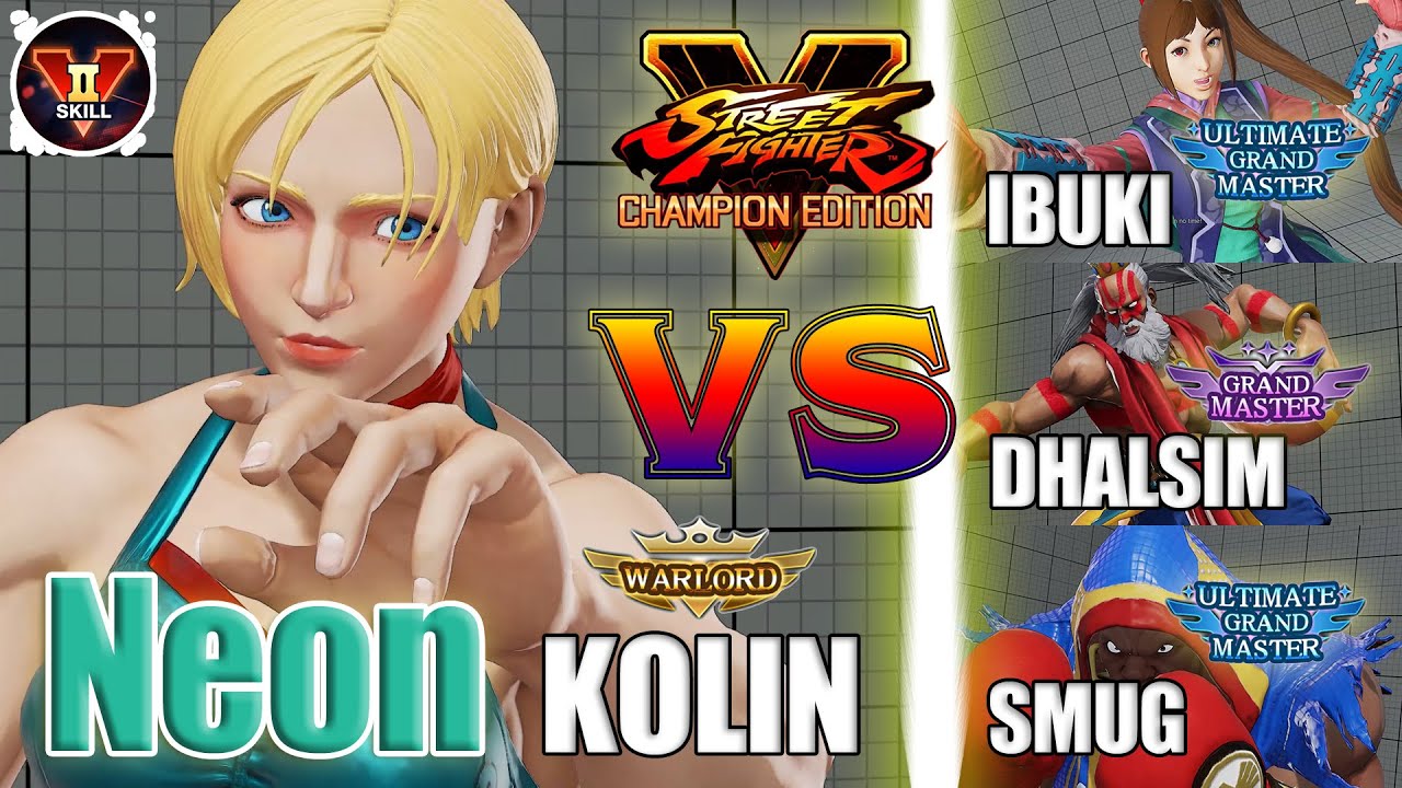 SFV CE 👊🏻 Neon (Kolin) vs ExKunaiThrower (Ibuki) & Dhalsim & Smug (Balrog) [season 5] VS2
