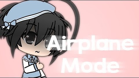 ♡ Airplane mode Gacha MEP ♡ (CLOSED) 29/31 Deadline: 6th April