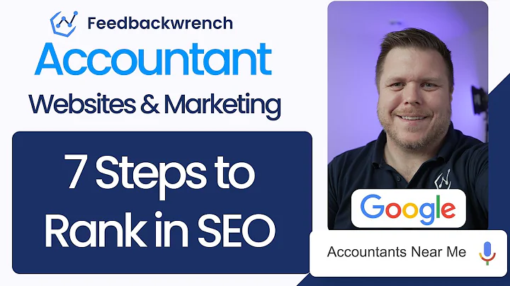 Boost Your Accounting Firm's Google Ranking with These 7 SEO Steps in 2022