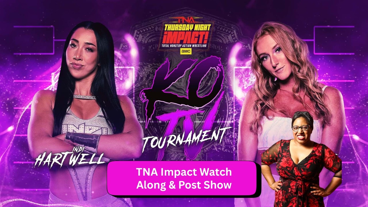 TNA | Thursday Night iMPACT! | Watch Along & Post Show | WWT| 8.13.26