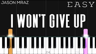 Jason Mraz - I Won't Give Up | EASY Piano Tutorial chords