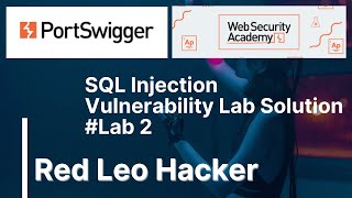 Port Swigger Lab# 2 SQL injection vulnerability allowing login bypass solution