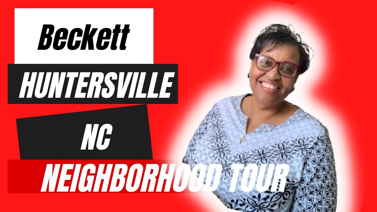 Best Neighborhoods in Huntersville NC|Beckett Huntersville NC🏡🚗