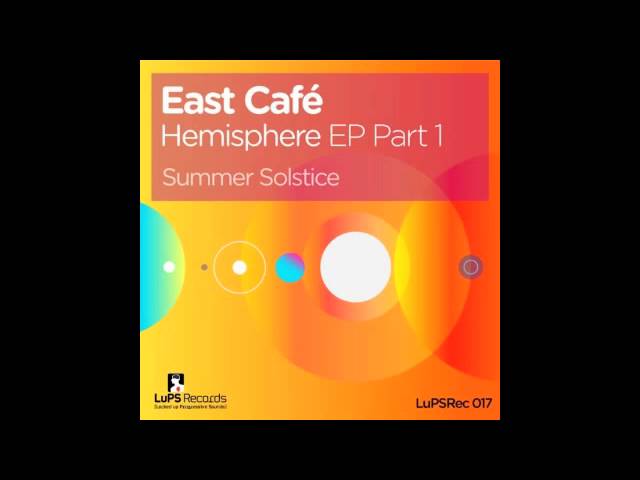 Watch East Cafe - Summer Solstice (Embliss breaks remix) on YouTube Watch East Cafe - Summer Solstice (Embliss breaks remix) on YouTube