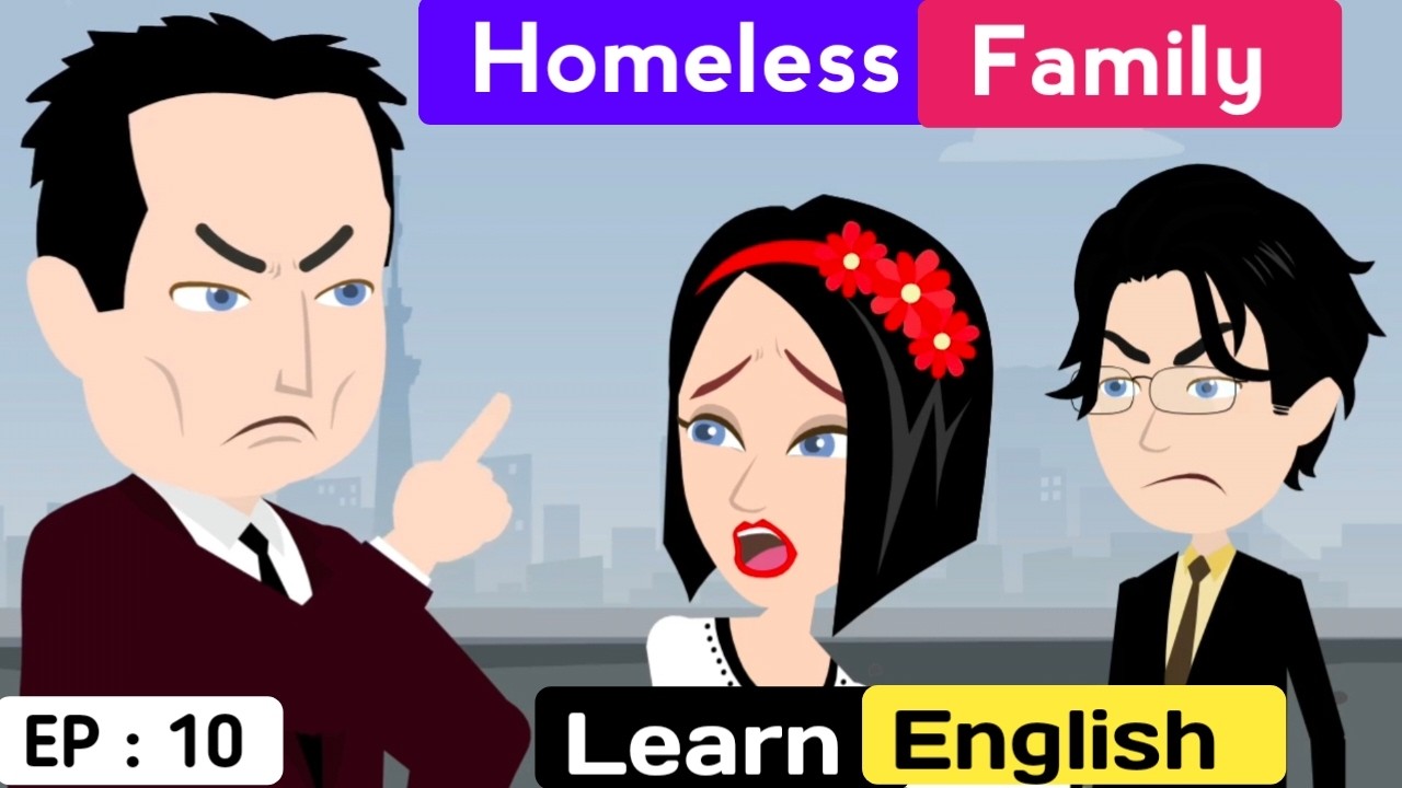 Homless Family's Homeless family part 10 | English story | Learn English | English ...