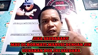 Doa Yang Paling Di Takuti Jin Dan Di Hargai Manusia(Bos Rudi)
