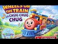 Chug Chug Train Song 🚂 | Wheels on the Train | Kids Songs &amp; Baby Rhymes|@Rhyboolandsong 