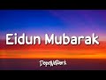1 HORA Maher Zain Eidun Mubarak Lyrics