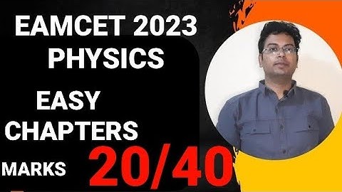 EAMCET 2023 WEIGHTAGE|PHYSICS 20 MARKS PLANNING|EAMCET PHYSICS WEIGHTAGE CHAPTERS #eamcet2023