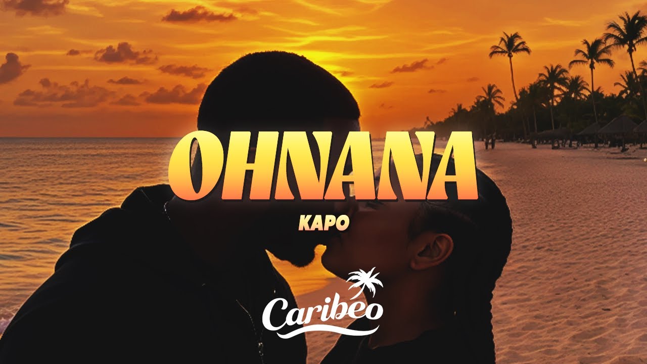 Kapo - OHNANA (Letra)