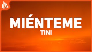 TINI, Maria Becerra - Miénteme (Letra / Lyrics)
