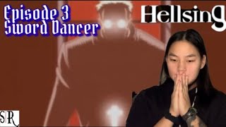 PRIEST VS VAMPIRE￼ | Hellsing Reaction | Episode 3: “Sword Dancer”