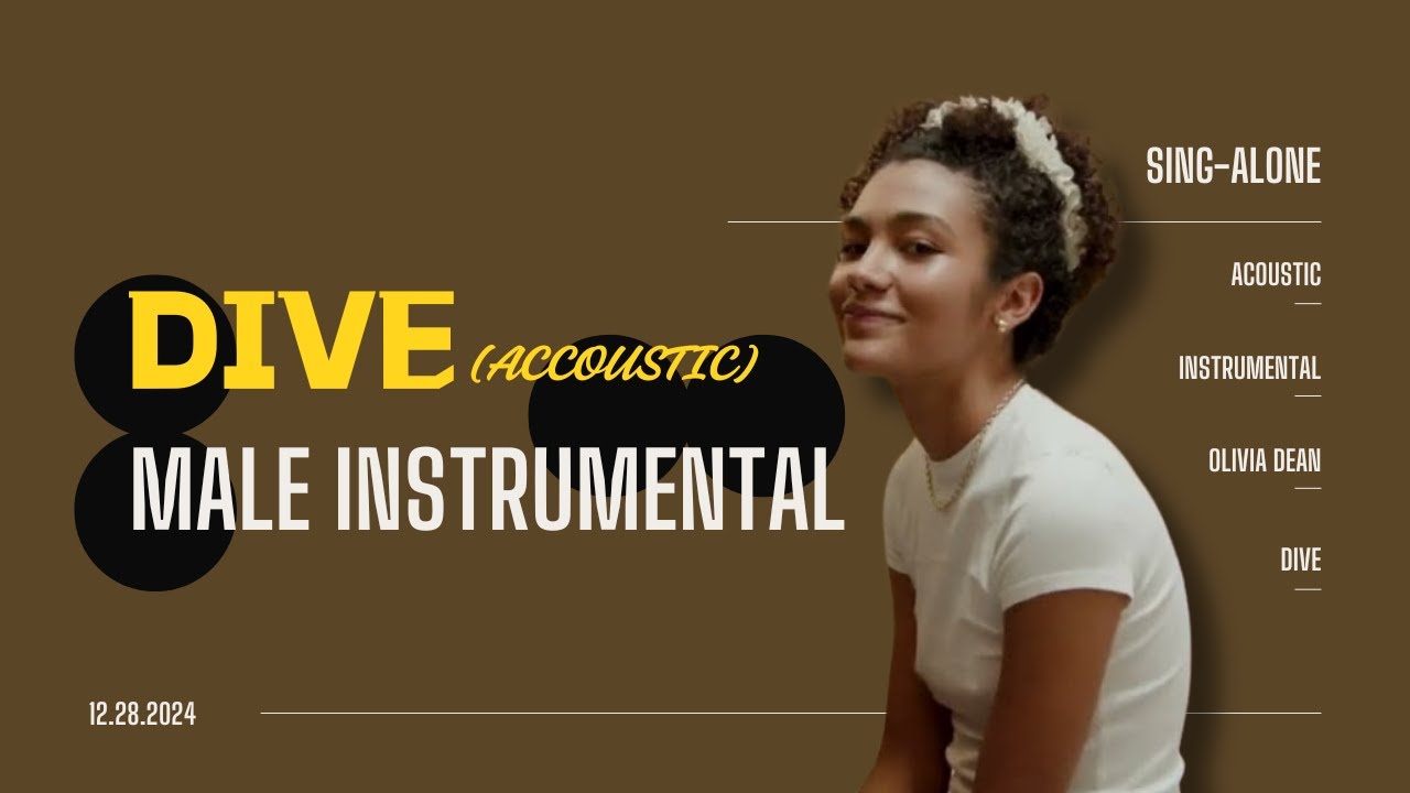 Dive - Olivia Dean (Acoustic instrumental) / Male Key(-3) Dive - Olivia Dean (Acoustic instrumental) / Male Key(-3)