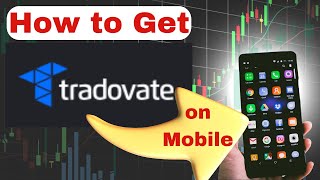Tradovate Mobile App Install Setup Guide for Apex Trader Funding for Prop Firm Traders