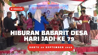 Bag 2 .Hiburan Babarit Desa Kertayuga Hari jadi ke 79