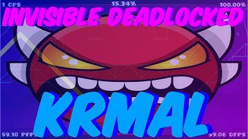 【4K】Geometry Dash || Invisible Deadlocked By KrmaL - 100% Completed [w/cps & hitbox] || INSANE DEMON