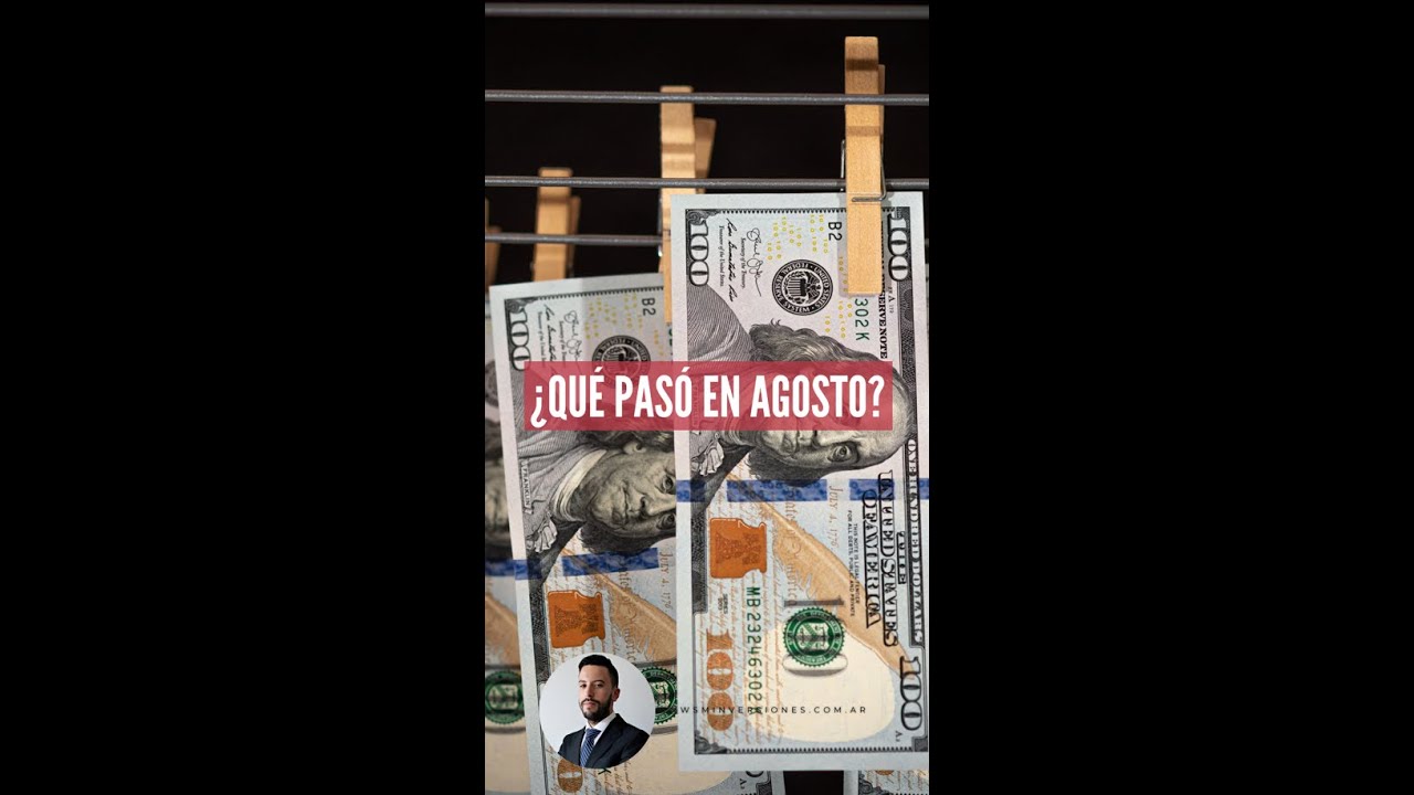 ¿Qué pasó en Agosto? - WSM Inversiones - YouTube