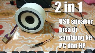 Membuat speaker komputer (bisa di sambung ke laptop dan HP)