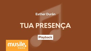 Esther Duran - Tua Presença | Playback com Letra