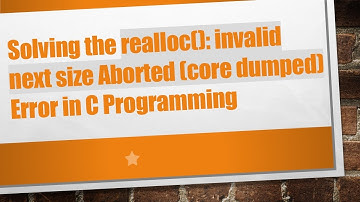 Solving the realloc(): invalid next size Aborted (core dumped) Error in C Programming