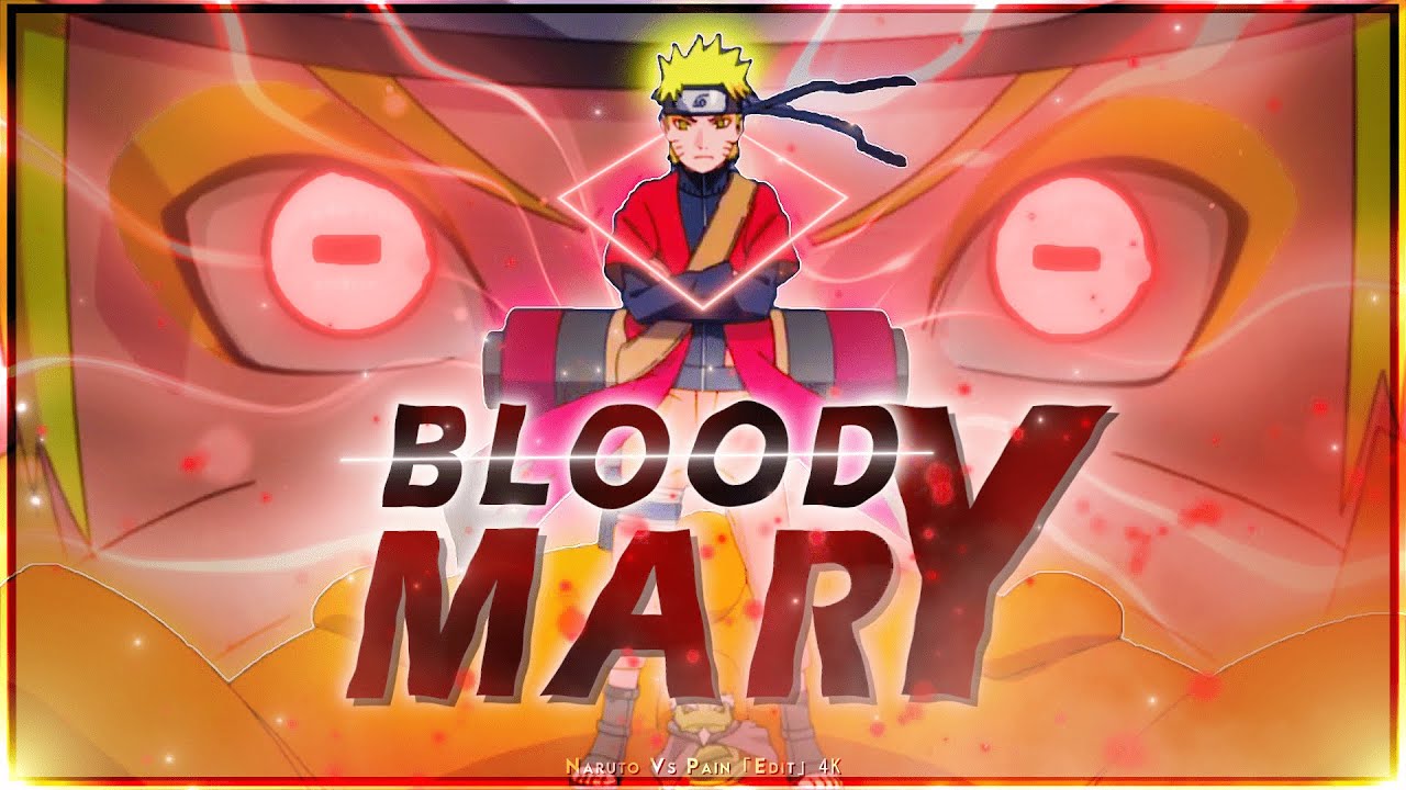 「Naruto Vs Pain」-  Bloody Mary「AMV/Edit」4K
