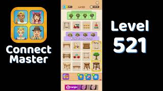 Connect Master Level 521 Walkthrough 🧩 | Match Puzzle | Puzzle Solutions & Tips | Go Answer