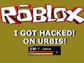 I GOT HACKED! | Urbis | Roblox