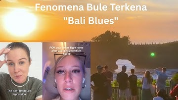 Bali Blues — Ketika Bule Gak Bisa Move On Dari Bali ‼️